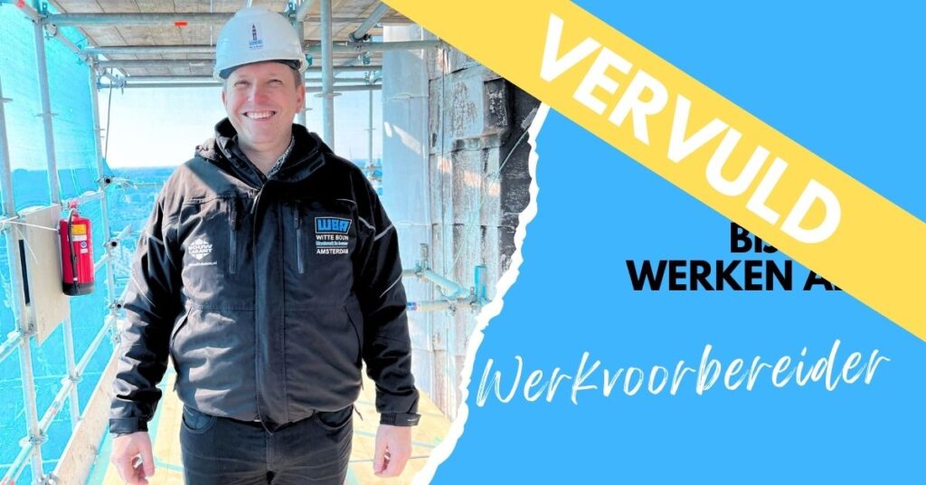 vacature werkvoorbereider bij Witte Bouw is vervuld